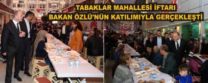 TABAKLAR MAHALLES� �FTARI BAKAN �ZL�'N�N KATILIMIYLA GER�EKLE�T�