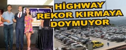 H�GHWAY REKOR KIRMAYA DOYMUYOR