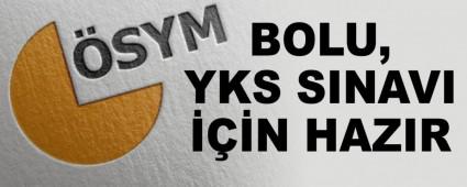 BOLU, YKS SINAVI ���N HAZIR   