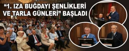 �1. IZA BU�DAYI �ENL�KLER� VE TARLA G�NLERݔ BA�LADI