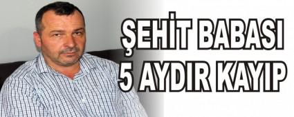 �EH�T BABASI 5 AYDIR KAYIP