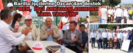 Barilla i��ilerine �zcan'dan destek