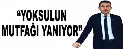 T�RKO�LU; �YOKSULUN MUTFA�I YANIYOR�