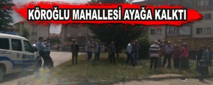 K�RO�LU MAHALLES� AYA�A KALKTI