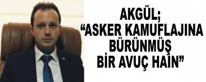 AKG�L; �ASKER KAMUFLAJINA B�R�NM�� B�R AVU� HA�N�
