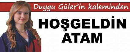 HO�GELD�N ATAM
