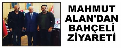 MAHMUT ALAN'DAN BAH�EL� Z�YARET�