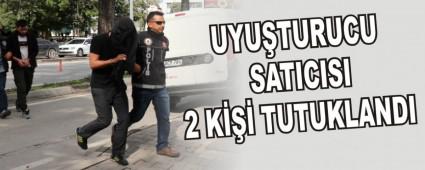 UYU�TURUCU SATICISI 2 K��� TUTUKLANDI