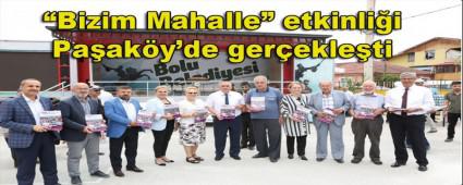 �Bizim Mahalle� etkinli�i Pa�ak�y\'de ger�ekle�ti