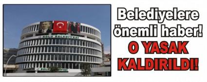Belediyelere �nemli haber!