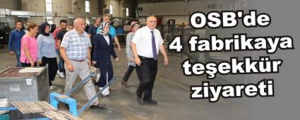 OSB'de 4 fabrikaya te�ekk�r ziyareti