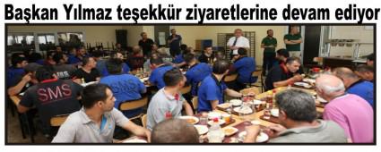 Ba�kan Y�lmaz te�ekk�r ziyaretlerine devam ediyor