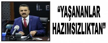 DO�ANAY; �YA�ANANLAR HAZIMSIZLIKTAN�