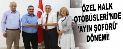 �ZEL HALK OTOB�SLER�'NDE �AYIN �OF�R�' D�NEM�! 