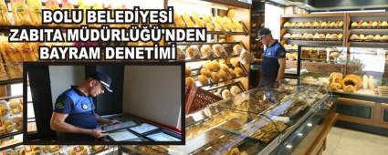 BOLU BELED�YES� ZABITA M�D�RL���'NDEN BAYRAM DENET�M�