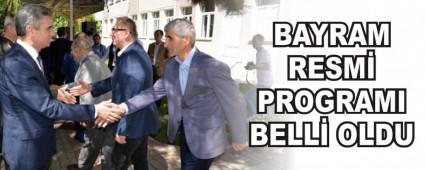 BAYRAM RESM� PROGRAMI BELL� OLDU