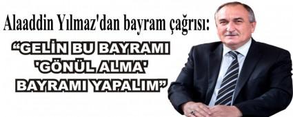 �GEL�N BU BAYRAMI �G�N�L ALMA' BAYRAMI YAPALIM�