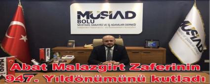 Abat Malazgirt Zaferinin 947. Y�ld�n�m�n� kutlad�