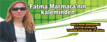 BOLU'NUN DONANIMLI E��T�M KURUMU, TUR�ZM OTELC�L�K- 2. B�l�m