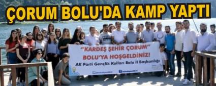 �ORUM BOLU'DA KAMP YAPTI