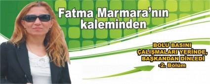 BOLU BASINI �ALI�MALARI YER�NDE, BA�KANDAN D�NLED�-2. B�l�m
