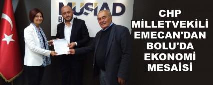 CHP M�LLETVEK�L� EMECAN'DAN BOLU'DA EKONOM� MESA�S�