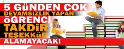 5 g�nden �ok devams�zl��� olan takdir, te�ekk�r alamayacak