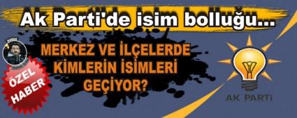 Ak Parti'de isim bollu�u�