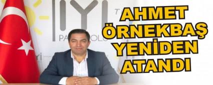AHMET �RNEKBA� YEN�DEN ATANDI