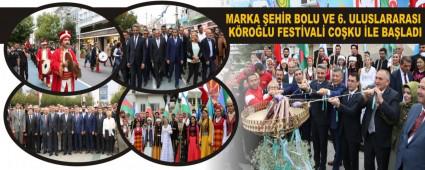 MARKA �EH�R BOLU VE 6. ULUSLARARASI K�RO�LU FEST�VAL� CO�KU �LE BA�LADI