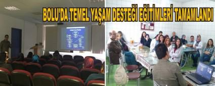 BOLU'DA TEMEL YA�AM DESTE�� E��T�MLER� TAMAMLANDI