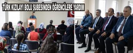 T�RK KIZILAYI BOLU �UBES�NDEN ��RENC�LERE YARDIM