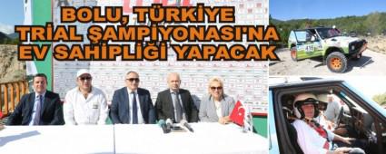 BOLU, T�RK�YE TR�AL �AMP�YONASI'NA EV SAH�PL��� YAPACAK