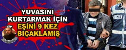 YUVASINI KURTARMAK ���N E��N� 9 KEZ BI�AKLAMI�
