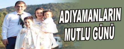 ADIYAMANLARIN MUTLU G�N�