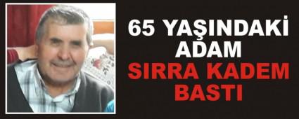 65 YA�INDAK� ADAM SIRRA KADEM BASTI