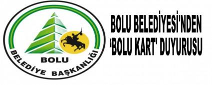 BOLU BELED�YES�'NDEN �BOLU KART' DUYURUSU