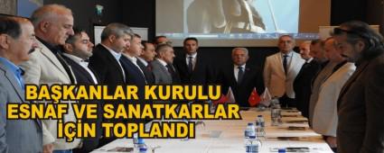 BA�KANLAR KURULU ESNAF VE SANATKARLAR ���N TOPLANDI