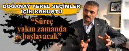 DO�ANAY YEREL SE��MLER ���N KONU�TU