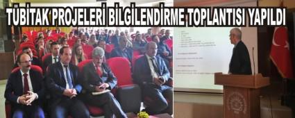 T�B�TAK PROJELER� B�LG�LEND�RME TOPLANTISI YAPILDI