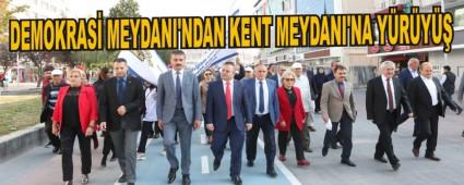 DEMOKRAS� MEYDANI\'NDAN KENT MEYDANI'NA Y�R�Y��