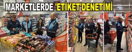 MARKETLERDE �ET�KET'DENET�M�