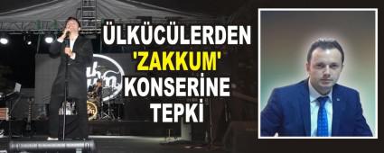 �LK�C�LERDEN �ZAKKUM' KONSER�NE TEPK�
