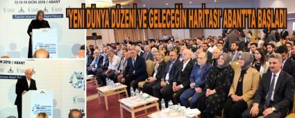 'YEN� D�NYA D�ZEN� VE GELECE��N HAR�TASI' TOPLANTISI ABANT'TA BA�LADI