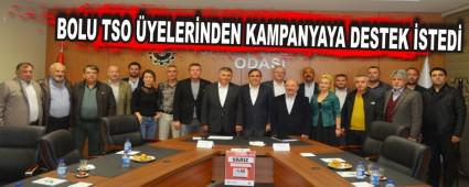 BOLU TSO �YELER�NDEN KAMPANYAYA DESTEK �STED�