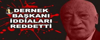 DERNEK BA�KANI �DD�ALARI REDDETT�