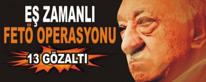 E� ZAMANLI FET� OPERASYONU