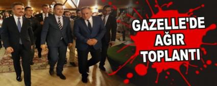 GAZELLE'DE A�IR TOPLANTI
