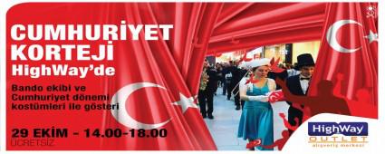 HIGHWAY'DE CUMHUR�YET CO�KUSU YA�ANACAK