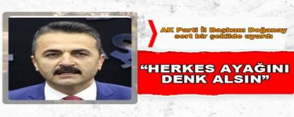 DO�ANAY; �HERKES AYA�INI DENK ALSIN�